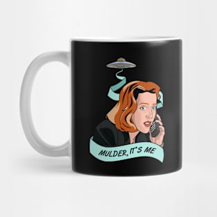 Mulder It's me Mug